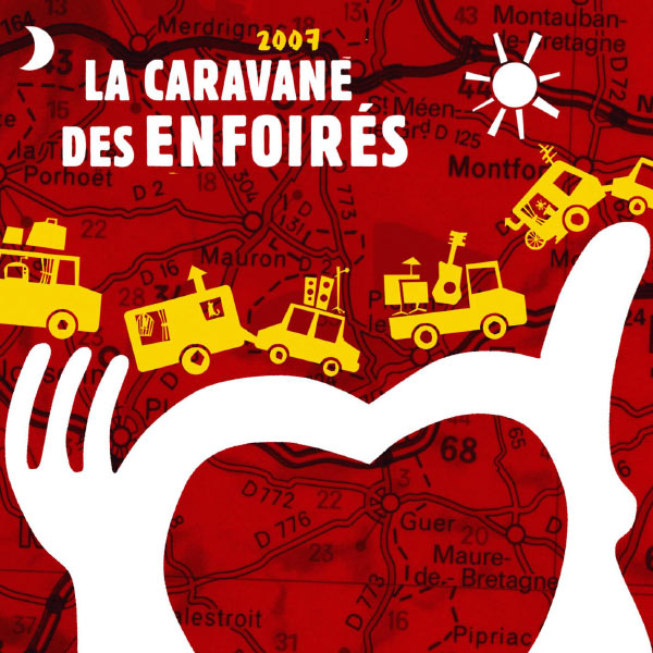 Les Enfoirés - La Caravane Des Enfoirés Les Enfoirés - La Caravane Des Enfoirés