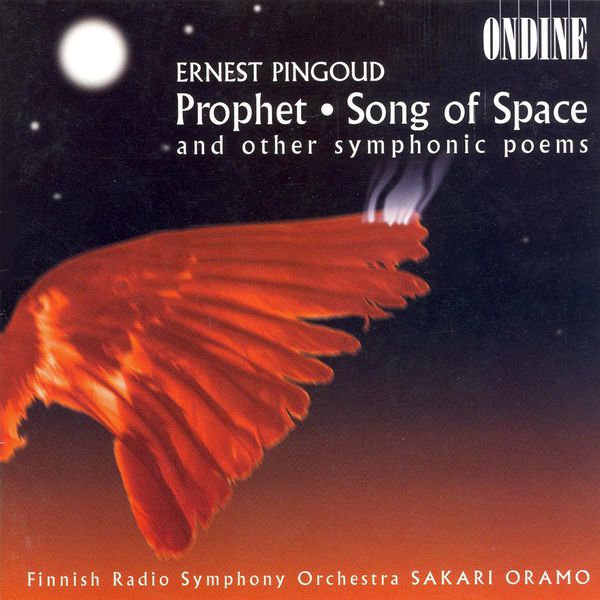 Finnish Radio Symphony Orchestra|Pingoud: Profeetta / Le Chant De L'Espace / Chantecler / Flambeaux Eteints / Diableries Galantes