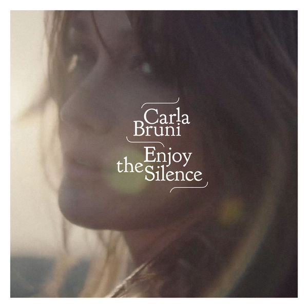 Carla Bruni|Enjoy The Silence