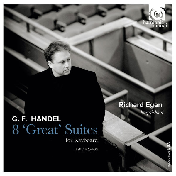 Richard Egarr|Handel: 8 'Great' Suites for Keyboard