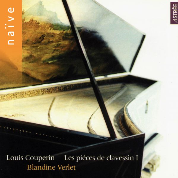 Blandine Verlet - Couperin: Pièces de clavessin, Vol. 1 Blandine Verlet - Couperin: Pièces de clavessin, Vol. 1