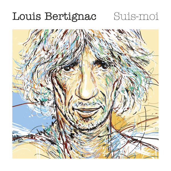 TÉLÉCHARGER CES IDÉES LÀ LOUIS BERTIGNAC CES IDÉES LÀ LOUIS BERTIGNAC