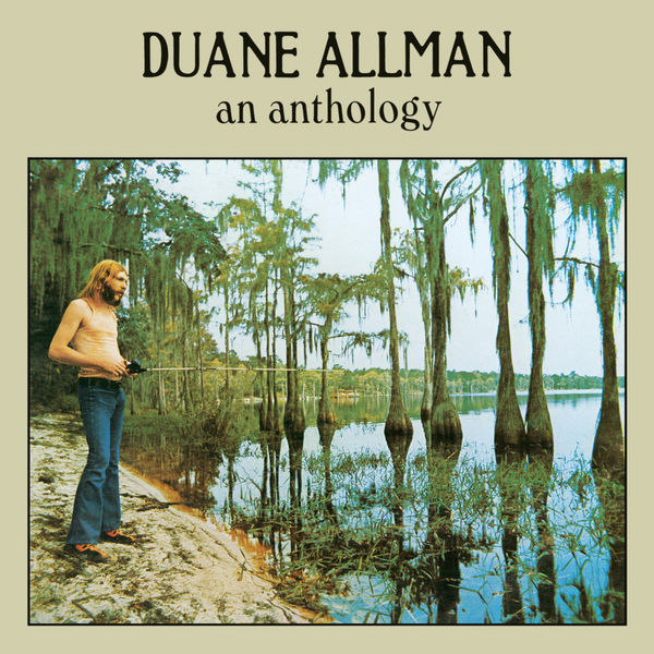 Duane Allman - An Anthology Duane Allman - An Anthology