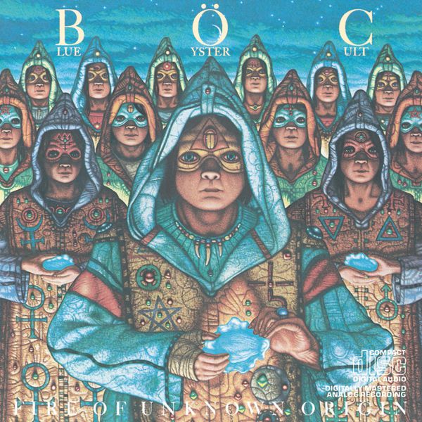 Blue Öyster Cult|Fire Of Unknown Origin