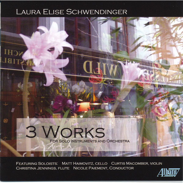 マット・ハイモヴィッツ|Laura Elise Schwendinger: 3 Works for Solo Instrument and Orchestra