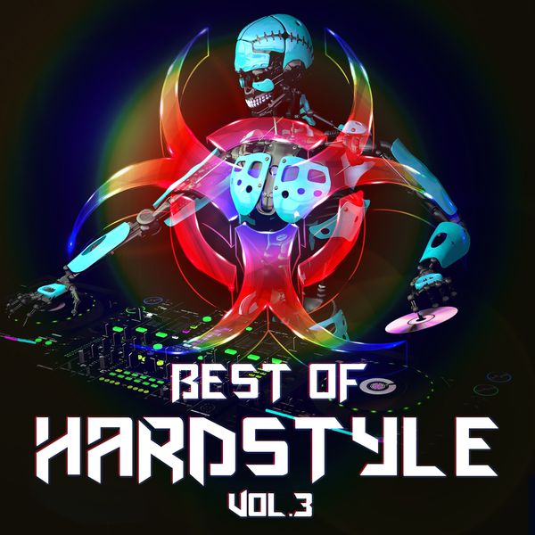 Album Best of Hardstyle, Vol. 3 (Melodic Hardbass and Hardstyle