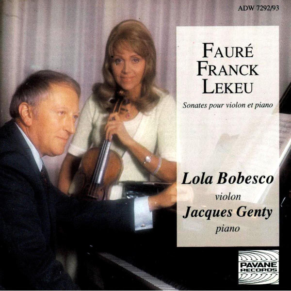 Lola Bobesco|Fauré, Franck & Lekeu: Sonatas for Violin and Piano