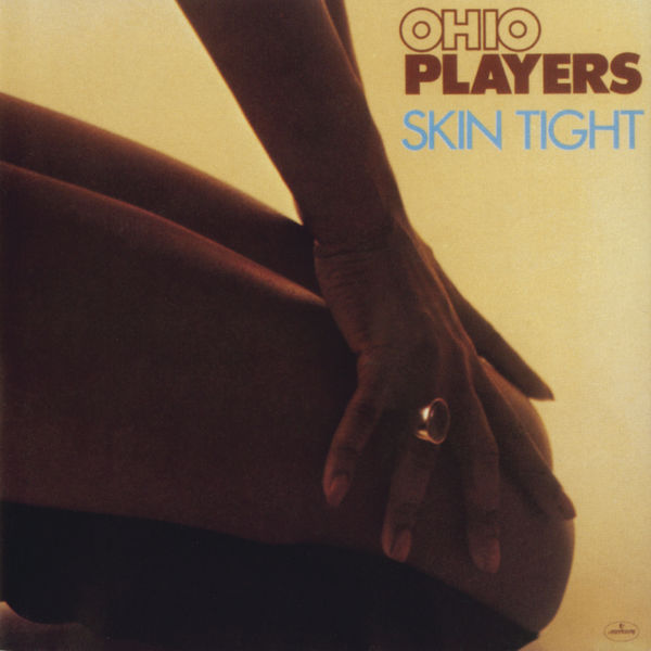 Ohio Players - Skin Tight Ohio Players - Skin Tight