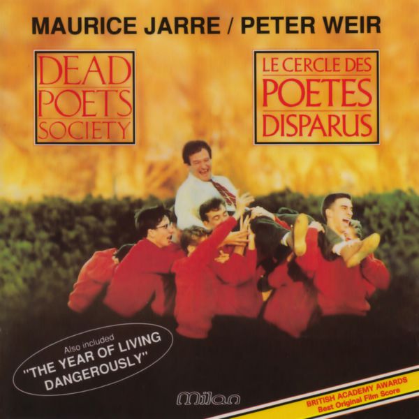 Maurice Jarre - Dead Poets Society - Le cercle des poètes disparus (Peter Weir's Original Motion Picture Soundtrack) Maurice Jarre - Dead Poets Society - Le cercle des poètes disparus (Peter Weir's Original Motion Picture Soundtrack)