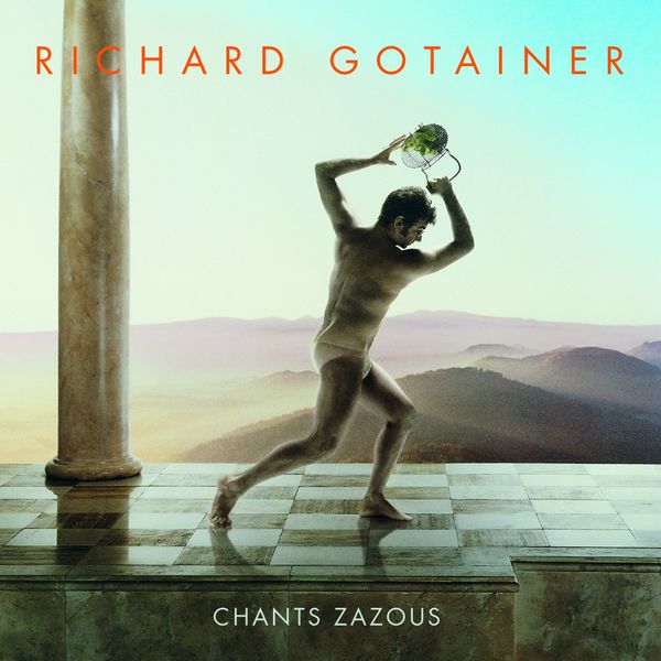 Richard Gotainer|Chants zazous