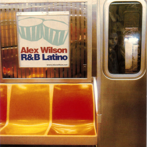 Alex Wilson - R&B Latino Alex Wilson - R&B Latino