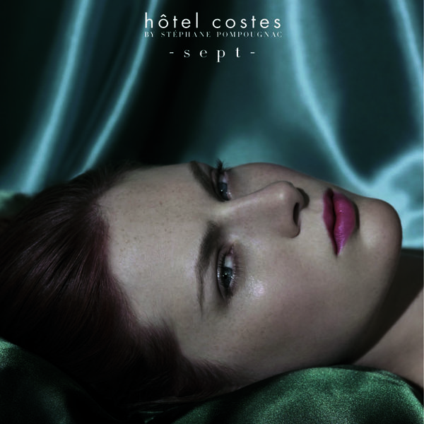 Hôtel Costes - Hôtel Costes Volume 7 Hôtel Costes - Hôtel Costes Volume 7