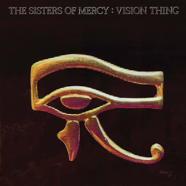 The Sisters Of Mercy|Vision Thing The Sisters Of Mercy|Vision Thing