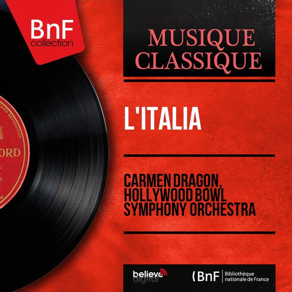 Carmen Dragon - L'Italia (Mono Version) Carmen Dragon - L'Italia (Mono Version)