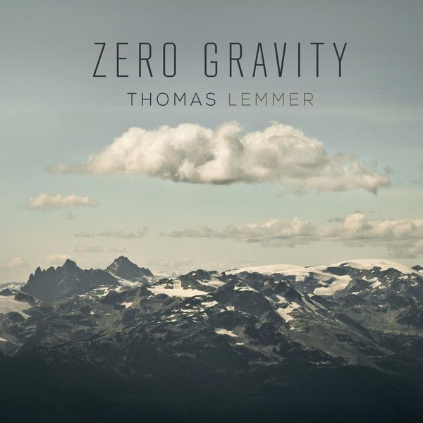 Thomas Lemmer|Zero Gravity