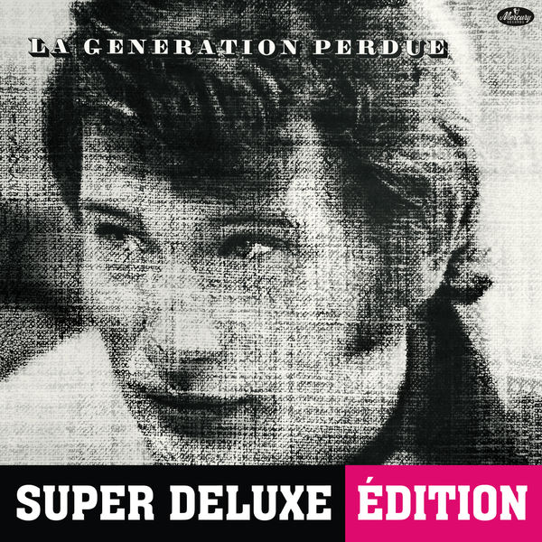 Johnny Hallyday - La Génération perdue (Super Deluxe Edition) Johnny Hallyday - La Génération perdue (Super Deluxe Edition)