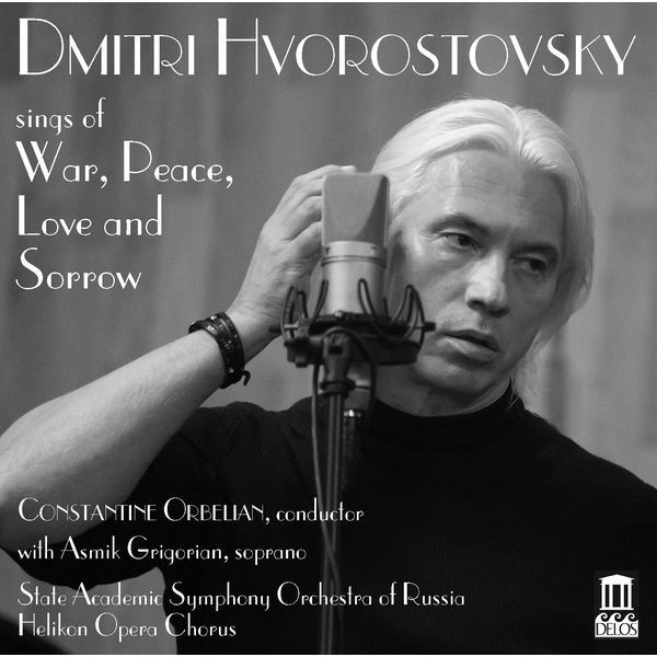 Dmitri Hvorostovsky - War, Peace, Love & Sorrow Dmitri Hvorostovsky - War, Peace, Love & Sorrow