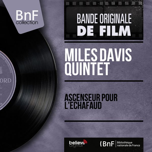 Miles Davis Quintet|Ascenseur pour l'échafaud (Original Motion Picture Soundtrack, Mono Version)