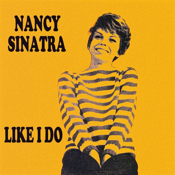 Nancy Sinatra|Like I Do Nancy Sinatra|Like I Do