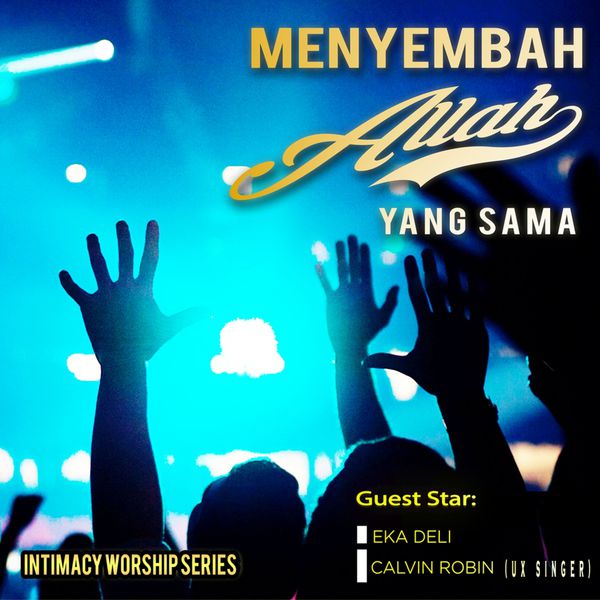 Various Artists - Menyembah Allah Yang Sama Various Artists - Menyembah Allah Yang Sama