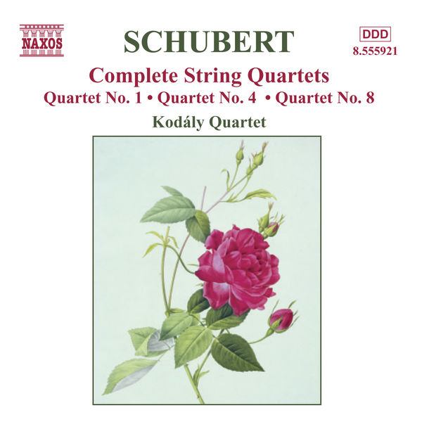 Kodaly Quartet|Schubert: String Quartets (Complete), Vol. 4 Kodaly Quartet|Schubert: String Quartets (Complete), Vol. 4
