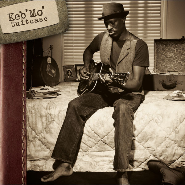 Keb' Mo'|Suitcase (Album Version)