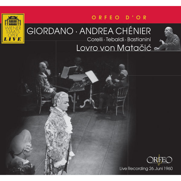 Franco Corelli|Giordano: Andrea Chénier (Live) Franco Corelli|Giordano: Andrea Chénier (Live)