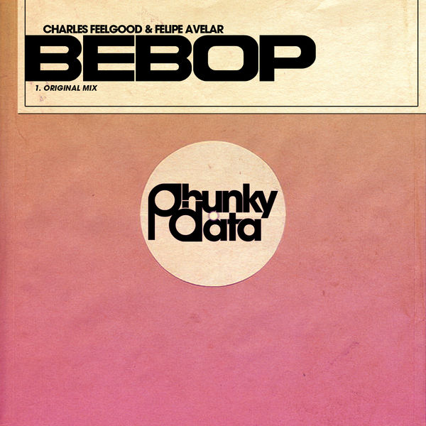 Charles Feelgood|Bebop  (Original Mix)