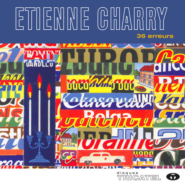 Etienne Charry - 36 erreurs Etienne Charry - 36 erreurs