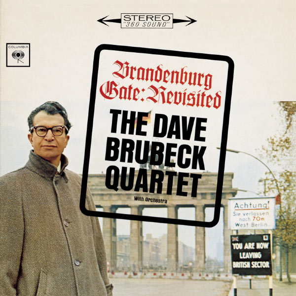 Dave Brubeck|Brandenburg Gate: Revisited (Instrumental)