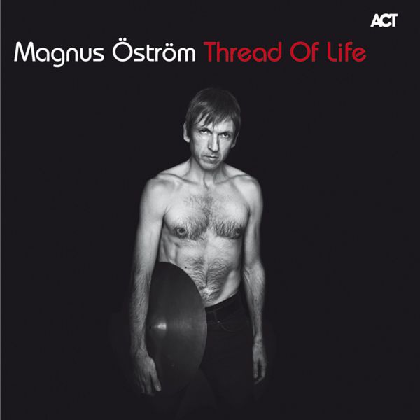 Magnus Östrom|Thread of Life