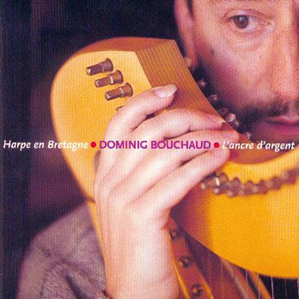 Dominig Bouchaud - L'ancre d'argent Dominig Bouchaud - L'ancre d'argent