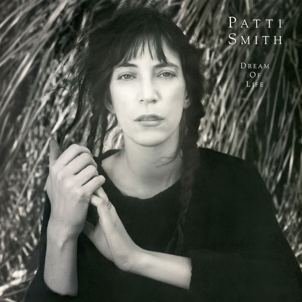 Patti Smith|Dream Of Life Patti Smith|Dream Of Life