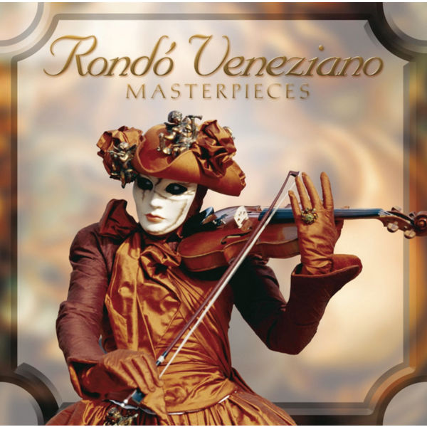 Rondò Veneziano|Masterpieces