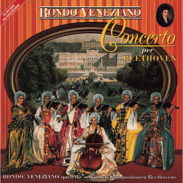 Rondò Veneziano - Concerto per Beethoven Rondò Veneziano - Concerto per Beethoven