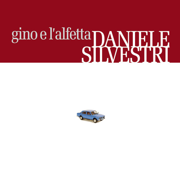 Daniele Silvestri|Gino E L'Alfetta (radio edit)