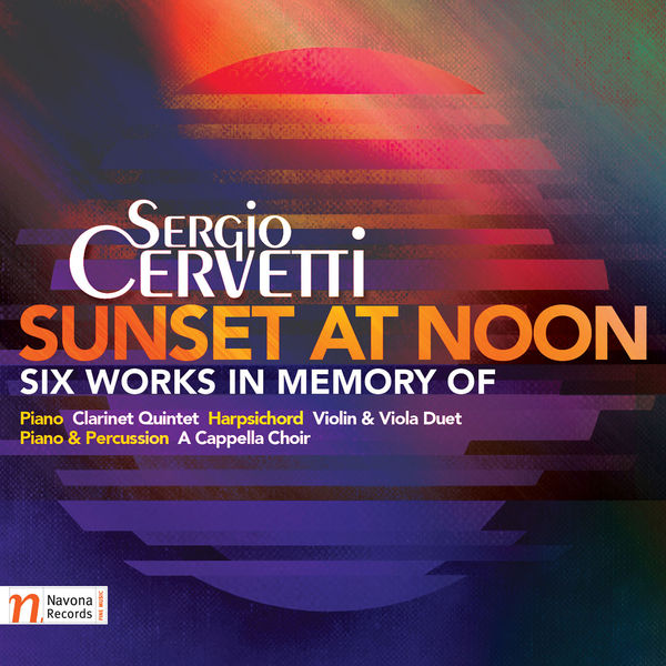 Sergio Cervetti|Sergio Cervetti: Sunset at Noon Sergio Cervetti|Sergio Cervetti: Sunset at Noon