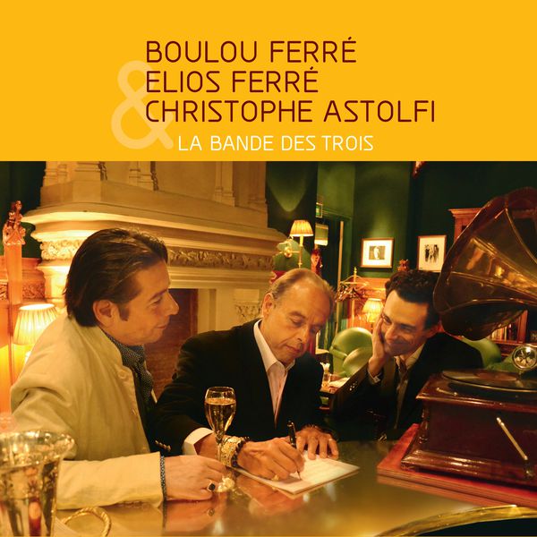 Boulou Ferré - La bande des trois Boulou Ferré - La bande des trois