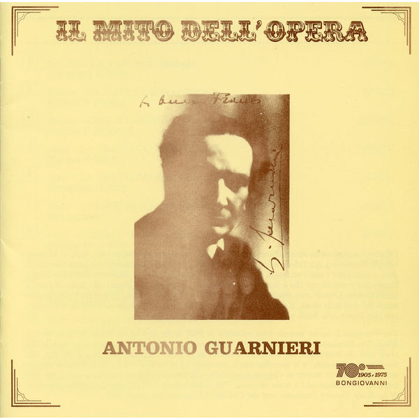 Orchestra del Teatro della Scala di Milano - Il mito dell'Opera: Antonio Guarnieri (Recorded 1927-1928) Orchestra del Teatro della Scala di Milano - Il mito dell'Opera: Antonio Guarnieri (Recorded 1927-1928)