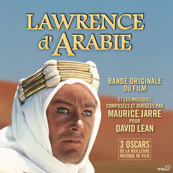 Maurice Jarre - Lawrence d'Arabie (David Lean's Original Motion Picture Soundtrack) Maurice Jarre - Lawrence d'Arabie (David Lean's Original Motion Picture Soundtrack)