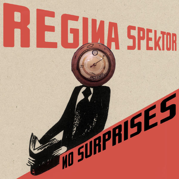 Regina Spektor|No Surprises