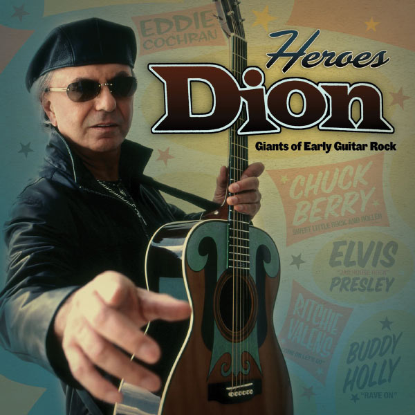 Dion|Heroes: Giants of Early Guitar Rock Dion|Heroes: Giants of Early Guitar Rock