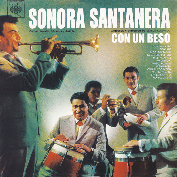 Sonora Santanera|Sonora Santanera - Con Un Beso Sonora Santanera|Sonora Santanera - Con Un Beso