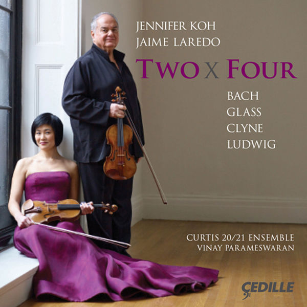 Jennifer Koh - Two x Four Jennifer Koh - Two x Four