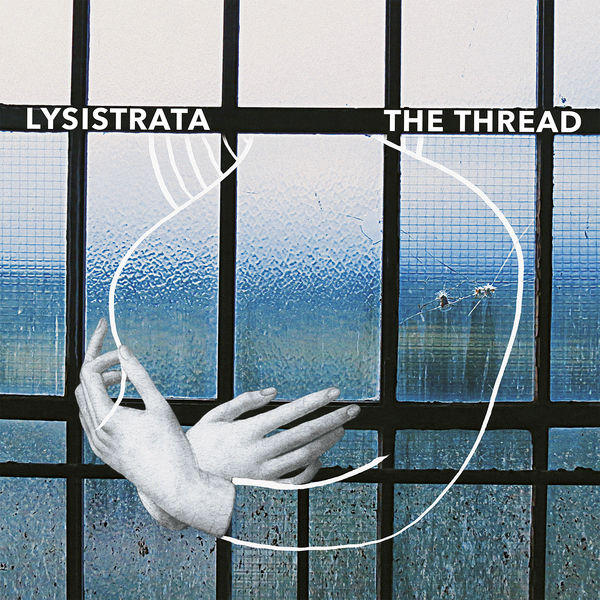 Lysistrata - The Thread Lysistrata - The Thread