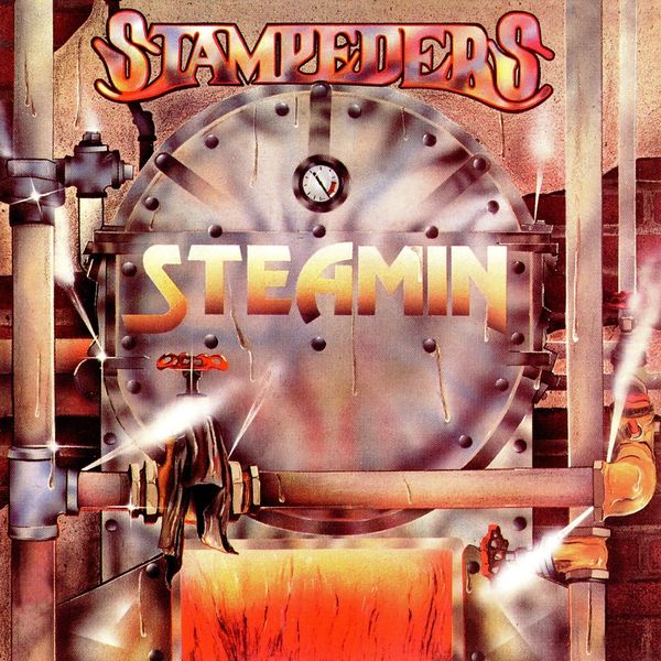 Stampeders|Steamin