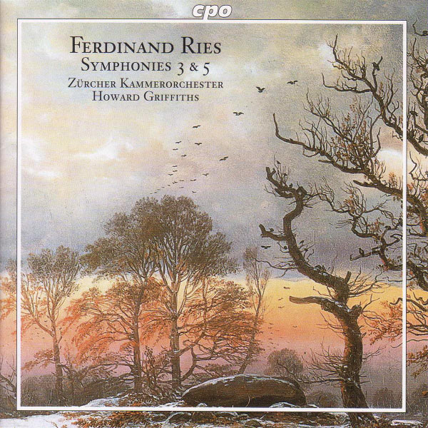 Howard Griffiths|Ries: Symphonies Nos. 3 and 5 Howard Griffiths|Ries: Symphonies Nos. 3 and 5