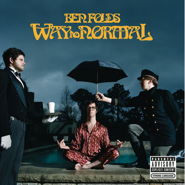 Ben Folds|Way To Normal