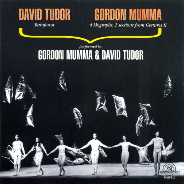David Tudor|Music of David Tudor And Gordon Mumma David Tudor|Music of David Tudor And Gordon Mumma
