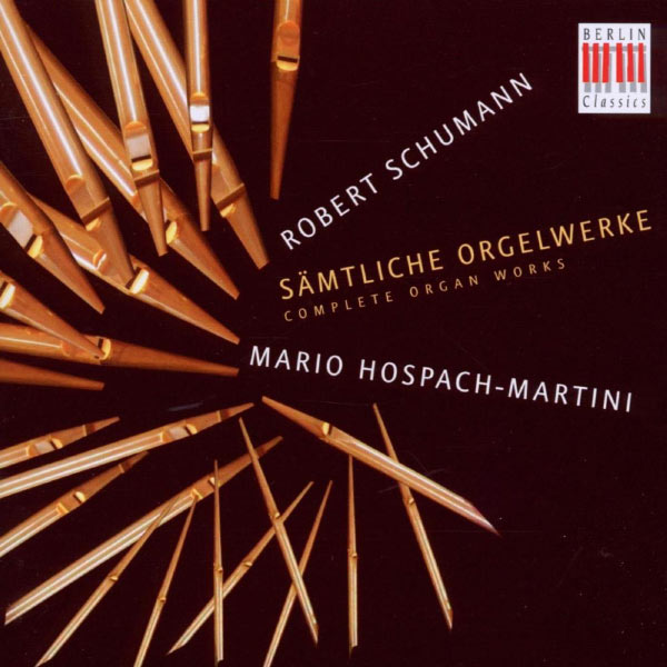Various Artists - Schumann: Organ Works Various Artists - Schumann: Organ Works